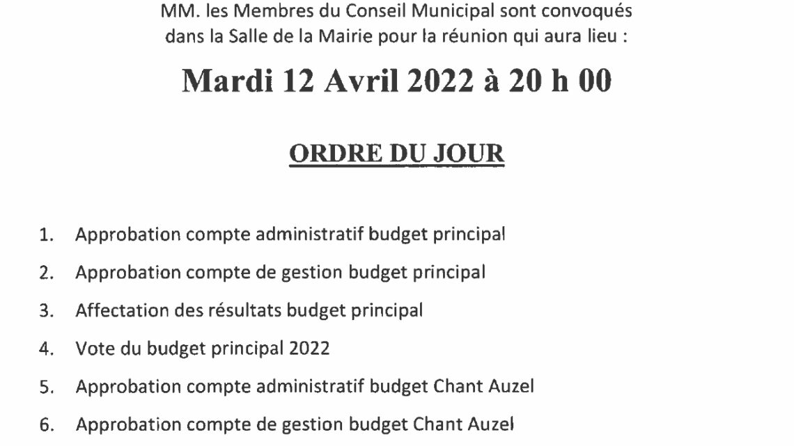 Convocation pour la réunion du conseil municipal du Mardi 12 Avril 2022
