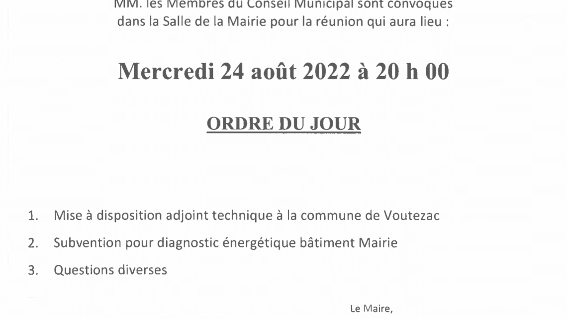 Convocation Réunion du Conseil Municipal Mercredi 24 Août 2022