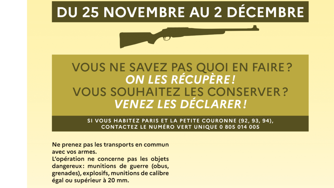 Opération nationale d’abandon et de régularisation des armes – Vendredi 25/11 au Vendredi 02/12